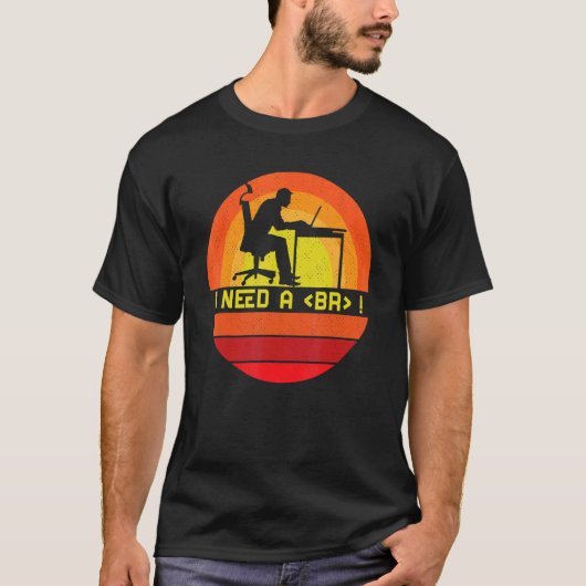 Programmierung Brauchen Pause Syntax Programmierer T-Shirt (Vorderseite)