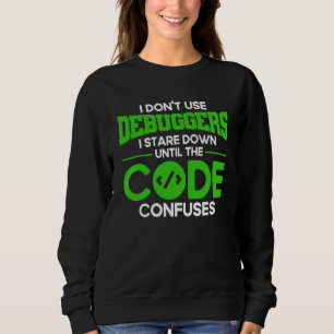 Programmierung Debugger Syntax Programmierer Softw Sweatshirt