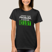 Programmierung Id10t Syntax Programmierer Software T-Shirt (Vorderseite)
