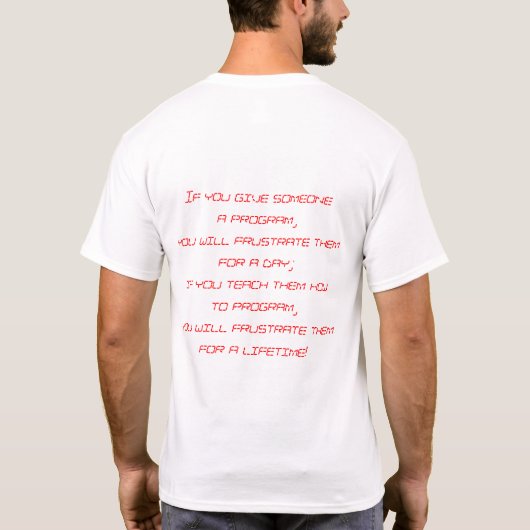 Programmierungsfrustration T-Shirt (Rückseite)