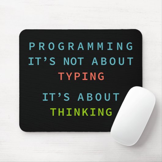 Programming Mindset Quote for Coders & Developers Mousepad (Mit Mouse)