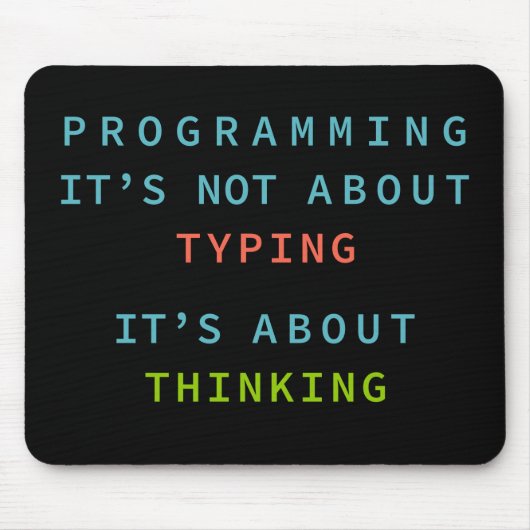 Programming Mindset Quote for Coders & Developers Mousepad (Vorne)