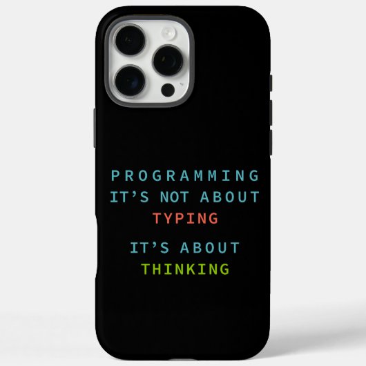 Programming Thinking - Black Background Tech Quote Case-Mate iPhone Hülle (Rückseite)