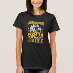 Programmverwaltungskoordinator T-Shirt