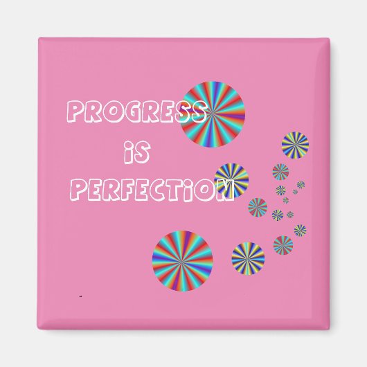 Progress is Perfection Magnet (Vorne)