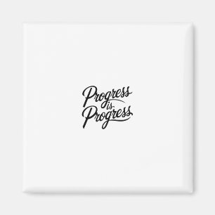 PROGRESS MAGNET