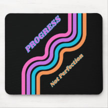 Progress Not Perfect Mouse Pad nüller Life