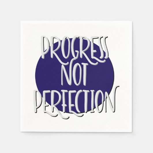 Progress Not Perfect Slogan Napkin Serviette (Vorderseite)