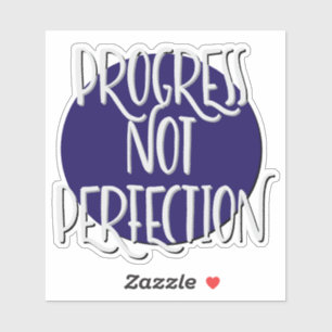 Progress Not Perfection 12-Stufen-Slogan Aufkleber