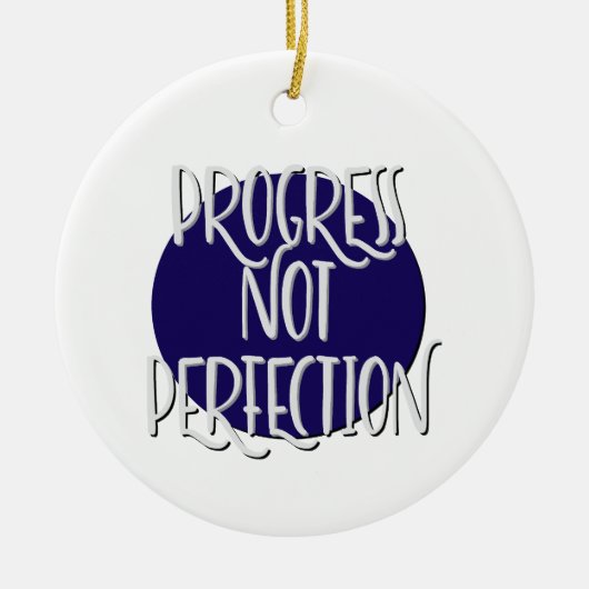Progress Not Perfection Erholung Slogan Ornament (Vorne)