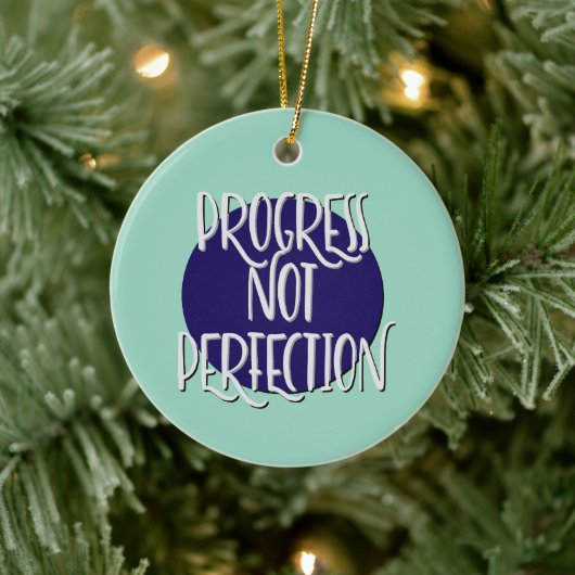 Progress Not Perfection Erholung Slogan Ornament (Baum)