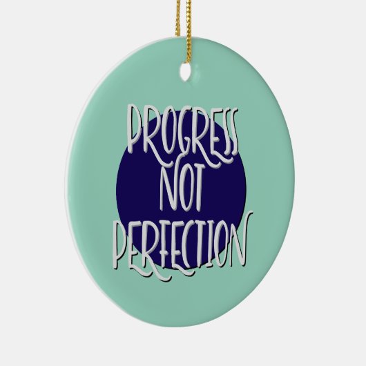 Progress Not Perfection Erholung Slogan Ornament (Rechts)