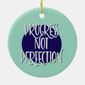 Progress Not Perfection Erholung Slogan Ornament (Hinten)