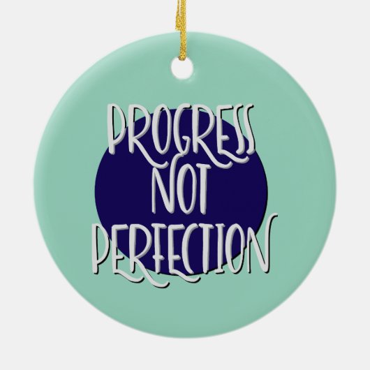 Progress Not Perfection Erholung Slogan Ornament (Hinten)
