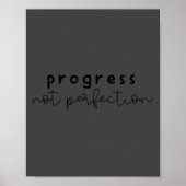 Progress Not Perfection Funny Motivating Statement Poster (Vorne)