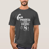 Progress Over Excuses – Motivational T-Shirt (Vorderseite)