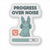 Progress Over Noise Sticker – Motivational Bunny (Vorderseite)