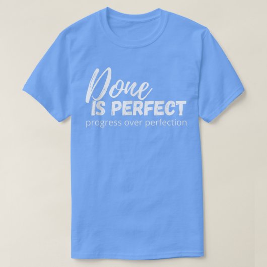 Progress over Perfection Growth Mindset Positive T T-Shirt (Design vorne)