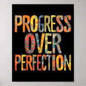 Progress Over Perfection Motivation Motivational T Poster (Vorne)