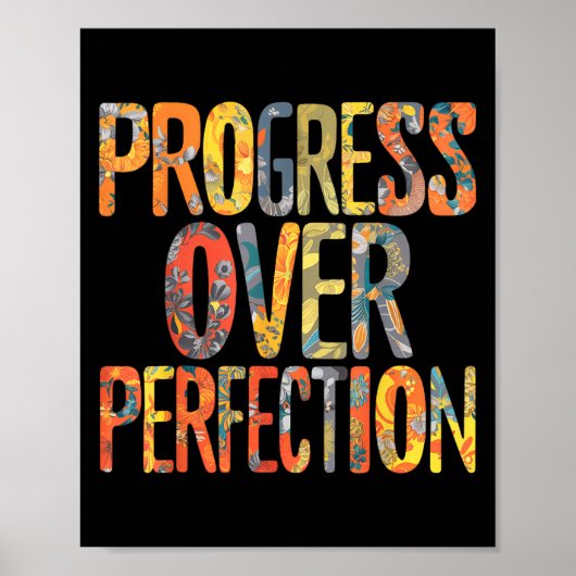 Progress Over Perfection Motivation Motivational T Poster (Vorne)
