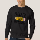 Progress Over Perfection Pencil Back To School Tea Sweatshirt (Vorderseite)