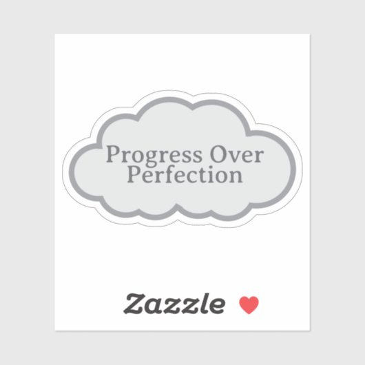 Progress Over Perfection - Relatable Cloud Sticker (Blatt)