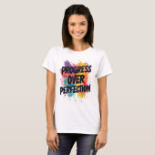 Progress Over Perfection T-Shirt (Vorne ganz)