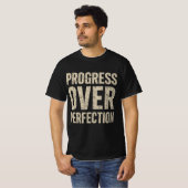 Progress Over Perfection T-Shirt (Vorne ganz)