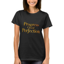 Progress Over Perfection Women’s Motivational Tee
