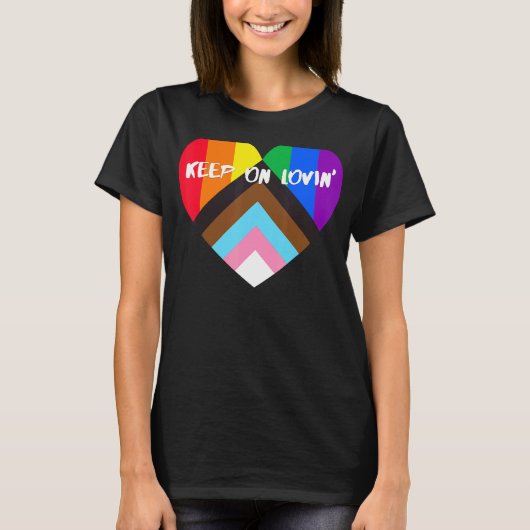 Progress Pride Heart Flag Behalten auf Lovin' T-Shirt (Vorderseite)