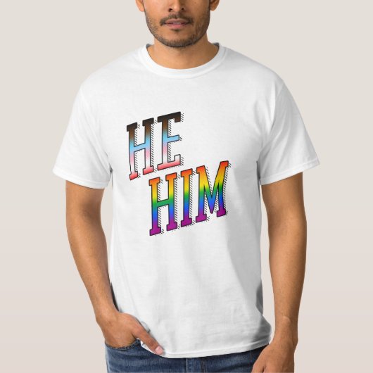Progress Pronouns Er Ihm T-Shirt (Vorderseite)