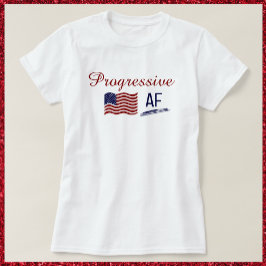 Progressive AF Politische niedliche Fahne T-Shirt