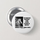 Progressive Entwicklung Nikola Teslas des Button (Vorne & Hinten)
