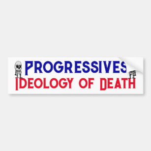 Progressive Ideologie des Todes gegen Pragmatiker Autoaufkleber