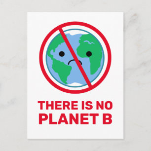 Progressive "No Planet B" Klimakrise Bewusstsein Postkarte