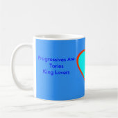 Progressive sind Torys King Liebhaber Kaffeetasse (Links)