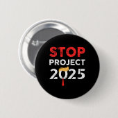 Project 2025 Trumps Projekt Anti Trump 2 Button (Vorne & Hinten)