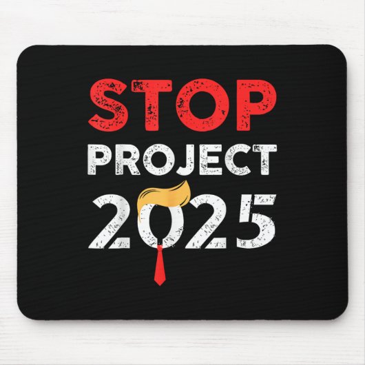 Project 2025 Trumps Projekt gegen Trump Mousepad (Vorne)