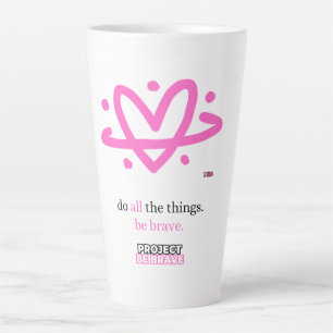 Project Be Brave Sevilla Latte Tasse
