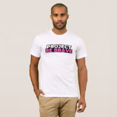 Project Be Brave T-Shirt - Weiß (Vorne ganz)