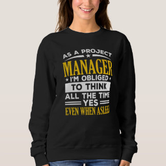 Project Manager Job Project Management Profession  Sweatshirt