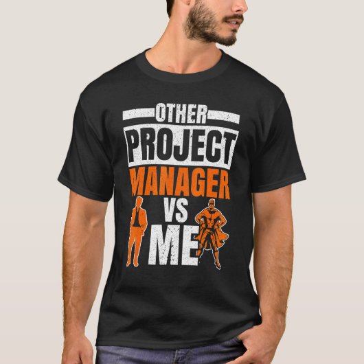 Project Manager Job Project Management Profession T-Shirt (Vorderseite)