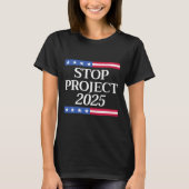 Projekt 2025 Anti Trump USA Flagge Politische Frau T-Shirt (Vorderseite)