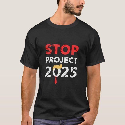 Projekt 2025 beenden Anti PRESIENT T - Shirt (Vorderseite)