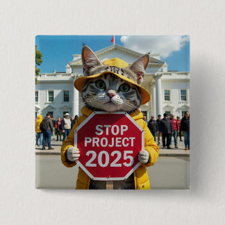Projekt 2025 beenden Politische Katzengemeinschaft Button