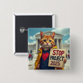 Projekt 2025 beenden Politische Katzengemeinschaft Button (Vorne & Hinten)