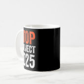 Projekt 2025 gegen Trump Kaffeetasse (Vorderseite Links)