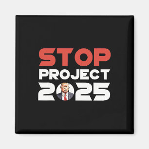 Projekt 2025 Trumps Projekt Anti Trump Patriotic Magnet