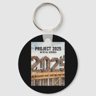 Projekt 2025 Wir sind alle abgeschirmt Schlüsselanhänger