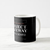 Projekt-Gateway - ZUGRIFF VERLETZT - Realitätslück Kaffeetasse (VorderseiteRechts)
